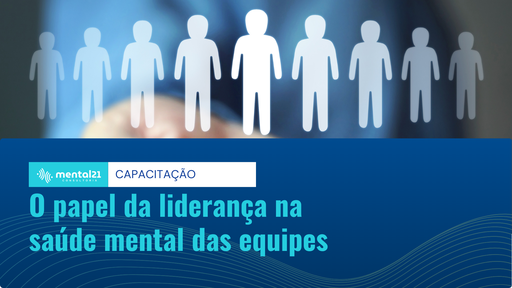 Papel do Gestor na Saúde Mental